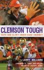 Clemson Tough: Guts and Glory Under Dabo Swinney Cover Image