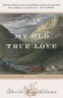 My Old True Love Cover Image