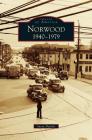 Norwood: 1940-1979 By Susan Daniels Cover Image