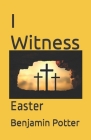 I Witness: Easter Cover Image