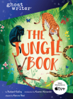 The Jungle Book (Ghostwriter) By Rudyard Kipling, Karuna Riazi, Kwame Alexander (Introduction by) Cover Image