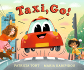 Taxi, Go By Patricia Toht, Maria Karipidou (Illustrator) Cover Image