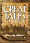 Great Tales from the History of South Texas By Murphy Givens Cover Image