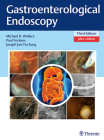Gastroenterological Endoscopy By Michael B. Wallace (Editor), Paul Fockens (Editor), Joseph Jao-Yiu Sung (Editor) Cover Image
