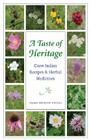 A Taste of Heritage: Crow Indian Recipes and Herbal Medicines (At Table ) Cover Image