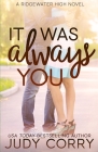 It Was Always You By Judy Corry Cover Image