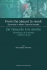 From the Absurd to Revolt: Dynamics in Albert Camus's Thought By Piotr Mróz (Editor), Maciej Kaluza (Editor) Cover Image