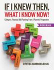 If I Knew Then, What I Know Now! By Cynthia Hammond Davis Cover Image