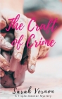 The Craft of Crime By Sarah Vernon Cover Image