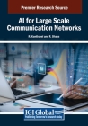 AI for Large Scale Communication Networks By R. Kanthavel (Editor), R. Dhaya (Editor) Cover Image