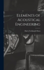 Elements of Acoustical Engineering By Harry Ferdinand 1901- Olson Cover Image