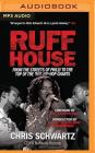 Ruffhouse: From the Streets of Philly to the Top of the '90s Hip-Hop Charts By Chris Schwartz, Ahmir "Questlove" Thompson (With), Lauryn Hill (Foreword by) Cover Image