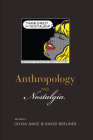 Anthropology and Nostalgia Cover Image