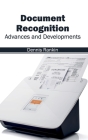 Document Recognition: Advances and Developments By Dennis Rankin (Editor) Cover Image