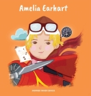 Amelia Earhart: (Children's Biography Book, Kids Books, Age 5 10, Historical Women in History) By Inspired Inner Genius Cover Image