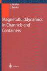 Magnetofluiddynamics in Channels and Containers Cover Image