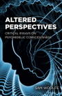 Altered Perspectives: Critical Essays on Psychedelic Consciousness Cover Image