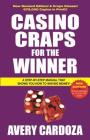 Casino Craps for the Winner By Avery Cardoza Cover Image