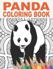 Panda Coloring Book: An Adult Coloring Book with Cute, Stress Relief and Relaxing Panda Designs - 30 Patterns to Color for Animal Lovers By Francisco W. Golden Cover Image