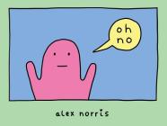 oh no By Alex Norris Cover Image