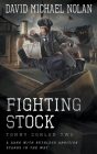 Fighting Stock: A Historical Crime Thriller By David Michael Nolan Cover Image