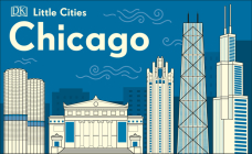 Little Cities: Chicago By DK Cover Image