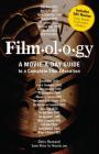 Filmology: A Movie-a-Day Guide to the Movies You Need to Know By Chris Barsanti Cover Image