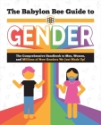 The Babylon Bee Guide to Gender (Babylon Bee Guides) Cover Image