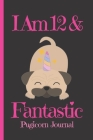 Pugicorn Journal I Am 12 & Fantastic: Blank Lined Notebook Journal, Unipug Pug Dog Puppy Unicorn with Magic Paws & Bones Cover with Cute & Funny Cool By Kids Journals Publishing Cover Image