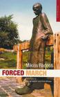 Forced March By Miklós Radnóti, George Gömöri’ (Translated by), Clive Wilmer (Translated by) Cover Image