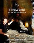 Travel & Write: Your Own Book, Blog and Stories - New York / Get Inspired to Write and Start Practicing Cover Image