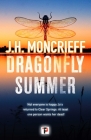 Dragonfly Summer By J.H. Moncrieff Cover Image