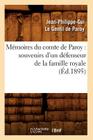 Mémoires Du Comte de Paroy: Souvenirs d'Un Défenseur de la Famille Royale (Éd.1895) (Histoire) By Jean-Philippe-Gui Le Gentil Paroy Cover Image