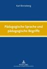 Paedagogische Sprache Und Paedagogische Begriffe By Karl Binneberg Cover Image