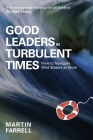 Wild Waters: Good Leaders in Bad Trouble By Martin Farrell Cover Image
