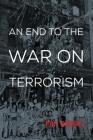 An End to the War on Terrorism Cover Image