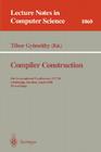 Compiler Construction: 6th International Conference, CC '96, Linköping, Sweden, April 24 - 26, 1996. Proceedings. (Lecture Notes in Computer Science #1060) Cover Image