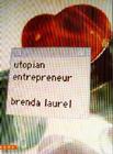 Utopian Entrepreneur (Mediaworks Pamphlets) By Brenda Laurel, Denise Gonzales Crisp (Designed by) Cover Image