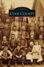 Coos County By Lise Hull Cover Image