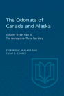 The Odonata of Canada and Alaska, Volume Three: Part III: The Anisoptera-Three Families (Heritage) By Edmund M. Walker, Philip S. Corbet Cover Image