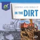 Design and Build It in the Dirt By Nikole Brooks Bethea Cover Image