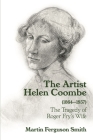 The Artist Helen Coombe (1864–1937): The Tragedy of Roger Fry's Wife Cover Image