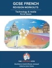FRENCH GCSE REVISION - Technology, Media and Social Issues: French Sentence Builder By Dylan Vinales (Editor), Gianfranco Conti, Ronan Jezequel Cover Image