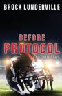 Before Protocol: A Football Story Cover Image