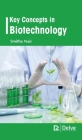 Key Concepts in Biotechnology By Smitha Nair Cover Image