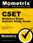 Cset Business Exam Secrets Study Guide: Cset Test Review for the California Subject Examinations for Teachers (Mometrix Secrets Study Guides) By Mometrix California Teacher Certificatio (Editor) Cover Image