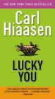 Lucky You By Carl Hiaasen Cover Image
