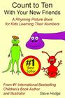 Count to Ten With Your New Friends!: A Rhyming Picture Book for Kids Learning Their Numbers By Steve Hodge Cover Image