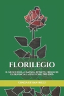 Florilegio: Il giuoco della campana, Ritratti, Cronache di provincia e altre storie 1985-2006 Cover Image