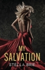 My Salvation By Stella Brie Cover Image